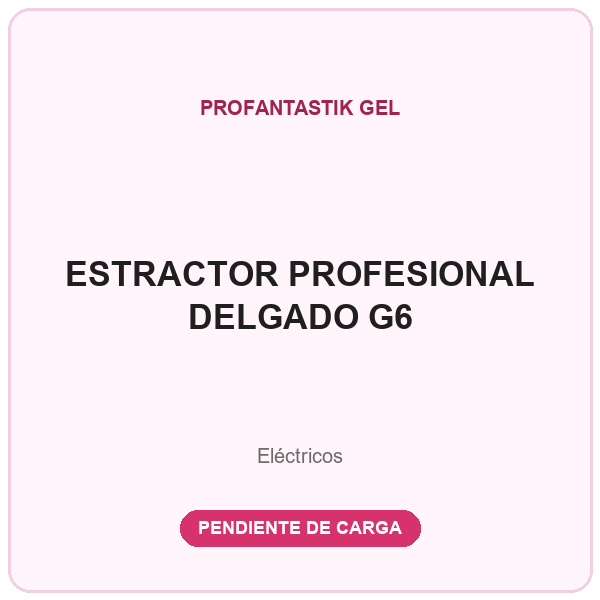 ESTRACTOR PROFESIONAL DELGADO G6