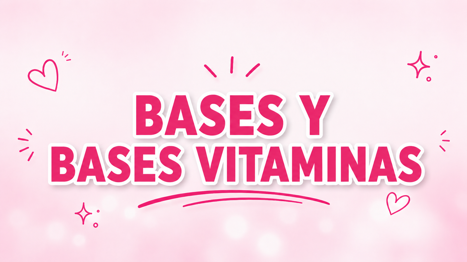 Bases y Bases Vitaminas