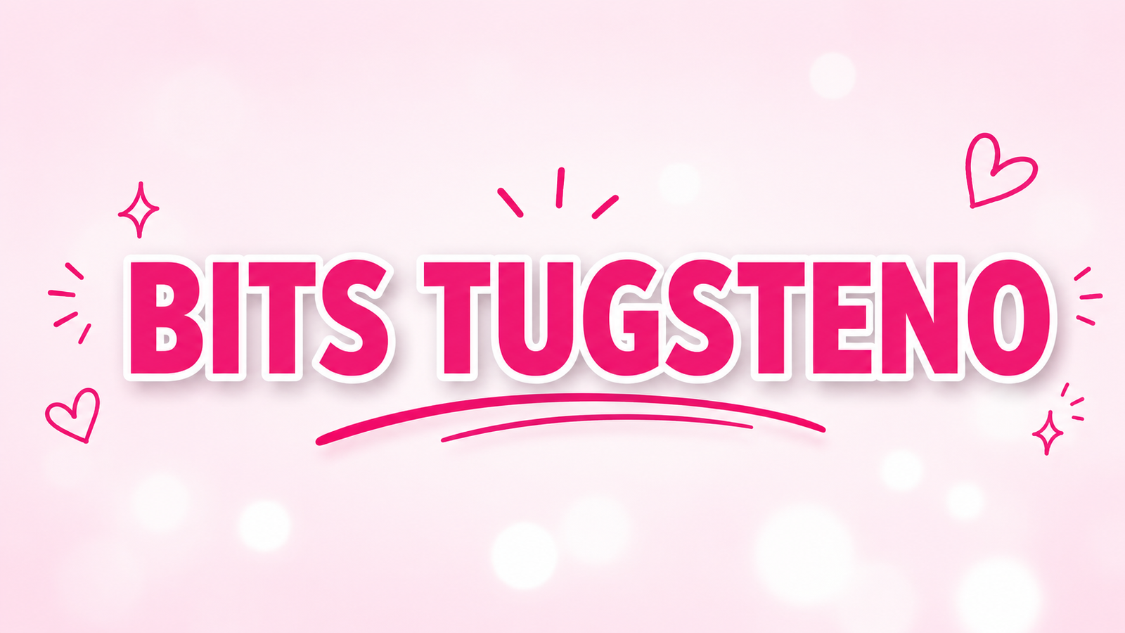 Bits Tungsteno