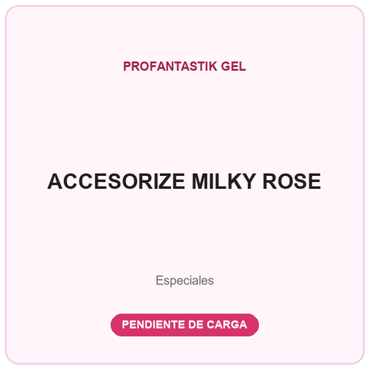 ACCESORIZE MILKY ROSE