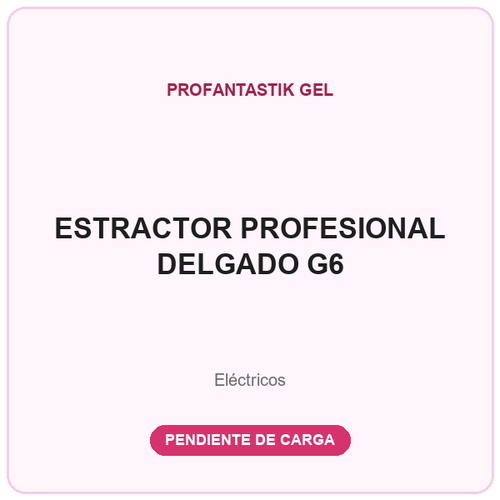 ESTRACTOR PROFESIONAL DELGADO G6